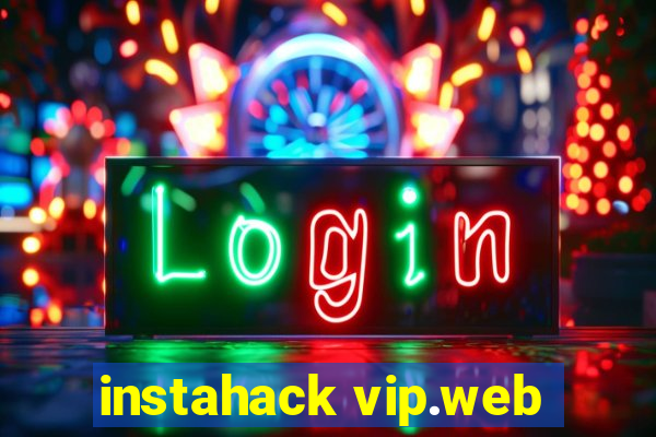 instahack vip.web